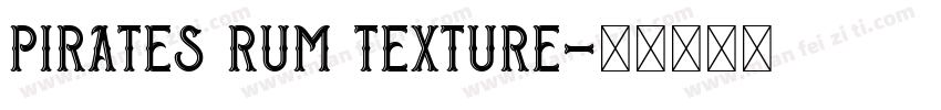 Pirates Rum Texture字体转换